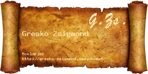 Gresko Zsigmond névjegykártya